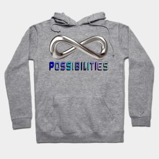 Infinite Possibilities Hoodie